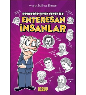 Profesör Çetin Ceviz ile Enteresan İnsanlar