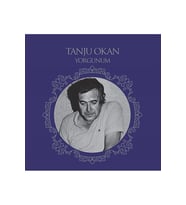 Tanju Okan Yorgunum - Plak (Standart)