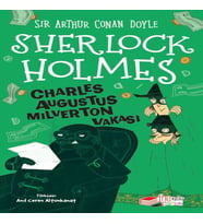 Sherlk Holmes Charles Augustus Milverton Vakası