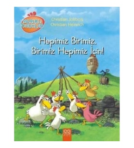 Meraklı Tavuklar - Hepimiz Birimiz, Birimiz Hepimiz İçin!