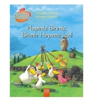 Meraklı Tavuklar - Hepimiz Birimiz, Birimiz Hepimiz İçin!