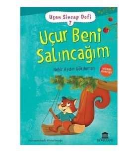 Uçan Sincap Dofi 7 - Uçur Beni Salıncağım