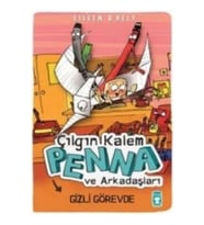 Çılgın Kalem Penna ve Arkadaşları - Gizli Görevde