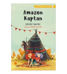 Yasemin ve Lavanta 03 - Amazon Kaptan