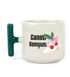 Canım Komşum Baskılı Yeşil Kulplu T Kupa