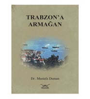 Trabzon'a Armağan