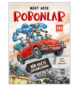 Timaş - Robonlar Bir Kaçış Operasyonu - Mert Arık