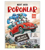Timaş - Robonlar Bir Kaçış Operasyonu - Mert Arık