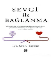 Sevgi İle Bağlanma