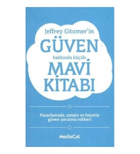 Jeffrey Gitomer'in Güven Hakkında Küçük Mavi Kitabı