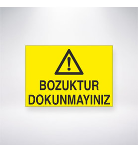 Bozuktur Dokunmayınzı