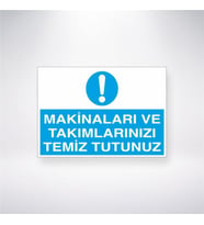Makinaları ve Takımlarınızı Temiz Tutunuz 21x28 Arkası Yapışkanlı Levha