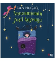 Anneannemin Yeşil Kuyruğu