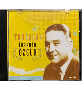 (Plak Değildir CD dir) CD İbrahim Özgür Tangolar CD (Karışık)