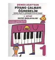 DENES AGAY PİYANO ÇALMAYI ÖĞRENELİM 1. KİTAP