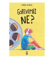 Görevimiz Ne?