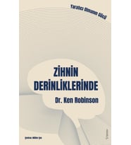 Zihnin Derinliklerinde - Ken Robinson
