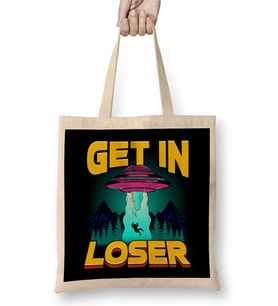 Get In Loser Alien Abduction Pun UFO Spaceship Bez Çanta Uzun Saplı