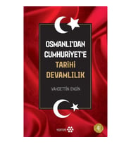 Osmanlı'dan Cumhuriyet'e Tarihi Devamlılık