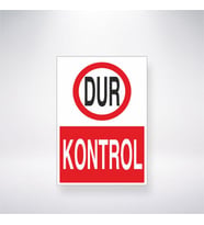 Dur Kontrol 21x35 Arkası Yapışkanlı Levha