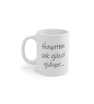 Hayatı Güzel Gidenler Için Baskılı Kupa Bardak