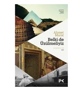 Belki de Üzülmeliyiz
