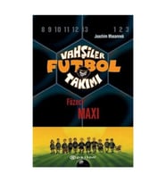 Vahşiler Futbol Takımı 7-Füzeci Maxi (Ciltli) Joachim Masannek