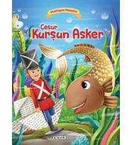 Muhteşem Masallar - Cesur Kurşun Asker