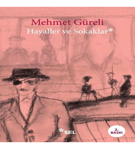 Hayaller ve Sokaklar