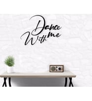 BK Home Dance With Me Ahşap Duvar Yazısı (Siyah)