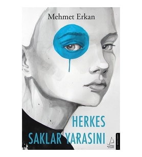 Herkes Saklar Yarasını - Mehmet Erkan