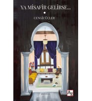 Ya Misafir Gelirse… - Cengiz Üçler