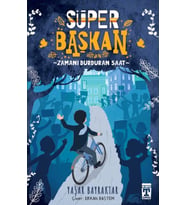 Süper Başkan - Zamanı Durduran Saat