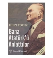 Bana Atatürk'ü Anlattılar