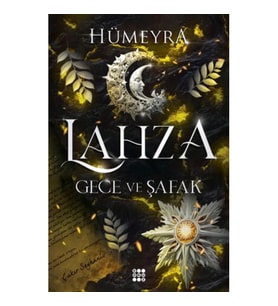 Lahza 3 - Gece Ve Şafak