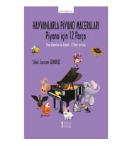 Hayvanlarla Piyano Maceraları -Piyano için 12 Parça