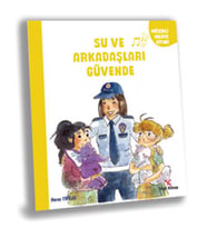 Su ve Arkaşları Güvende