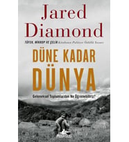 Düne Kadar Dünya Geleneksel Toplumlardan Ne Öğrenebiliriz?