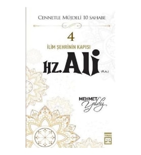 Hz.Ali (R.A) Cennetle Müjdeli 10 Sahabe