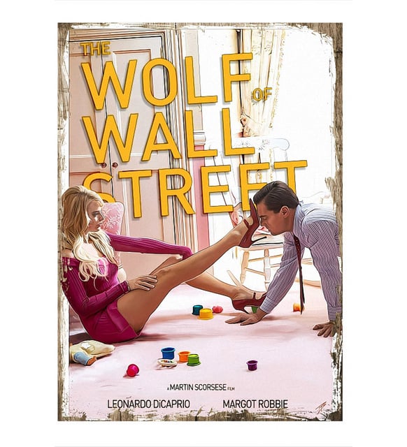 Wolf Of Wall Street Mdf poster 25cmX 35cm