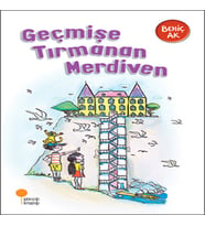 Geçmişe Tırmanan Merdiven