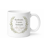 Kardeş Can Dost Sırdaş Kan Bağı Birliktelik Kupa Bardak Hediye
