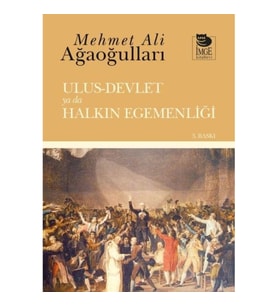 Ulus-Devlet ya da Halkın Egemenliği