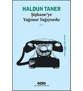Şişhaneye Yağmur Yağıyordu