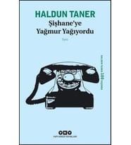 Şişhaneye Yağmur Yağıyordu