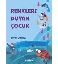 Renkleri Duyan Çocuk