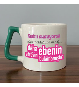 Kadın Susuyorsa Baskılı Kadınlar Günü Yeşil Kulplu D Kupa