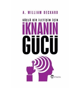 İknanın Gücü A. William Deckard