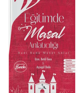 Eğitimde Masal Anlatıcılığı