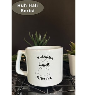Ruh Hali Serisi Komik Yazılı Tasarım Bardak, Hediye Kupa Bardak